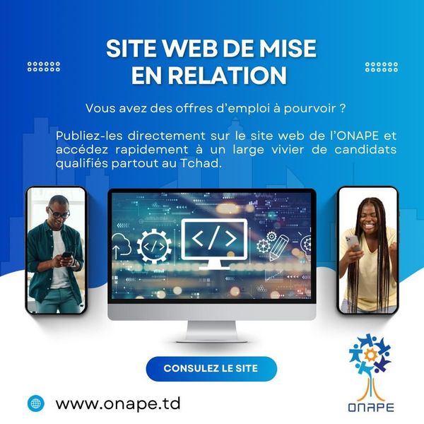 Tchad : comment rejoindre la plateforme de l’emploi avec l’ONAPE ?