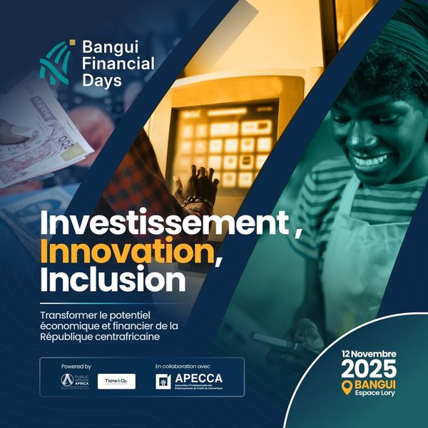 Économie Régionale – La Centrafrique, nouveau laboratoire de la finance inclusive en Afrique centrale
