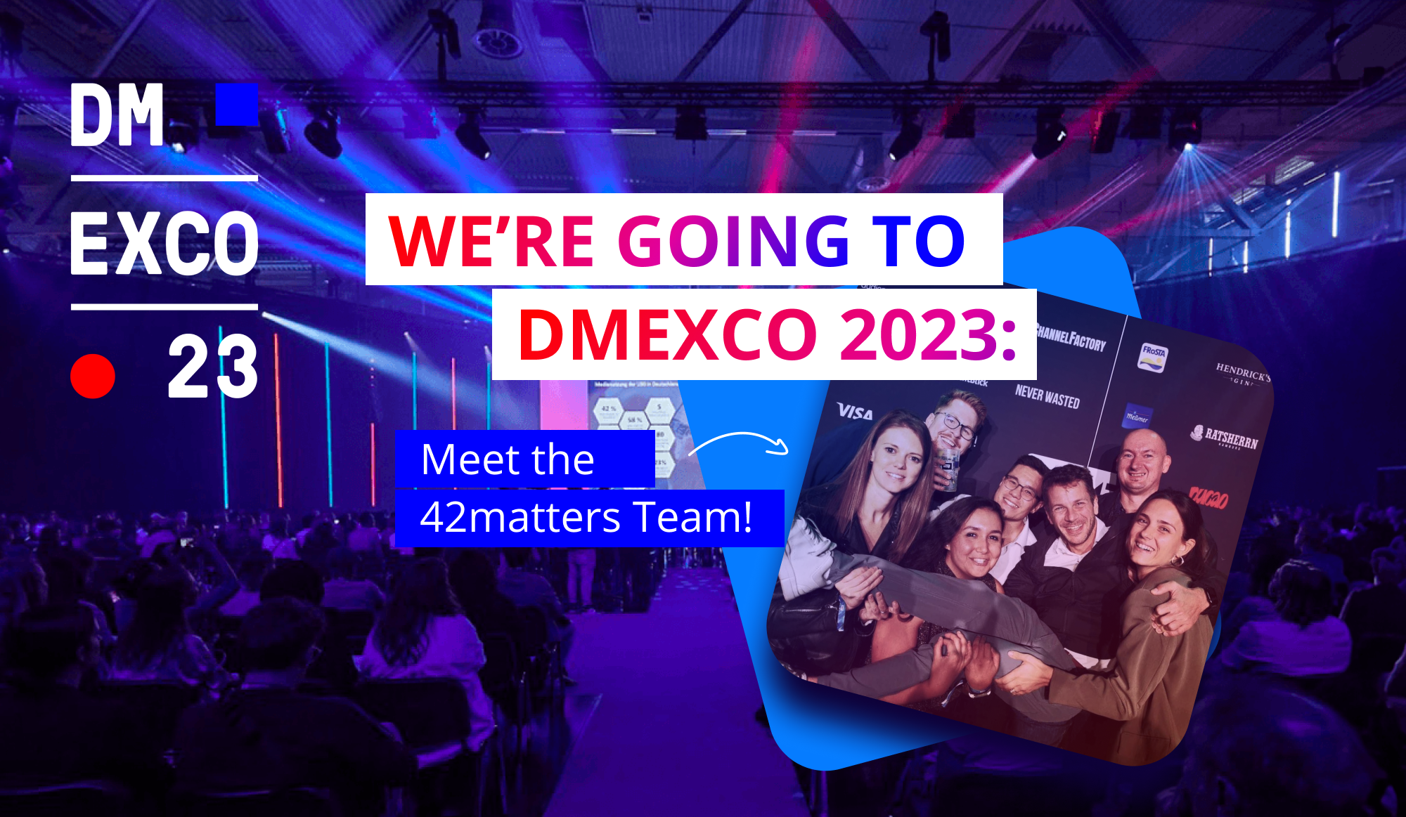 We’re Going to DMEXCO 2023: Meet the 42matters Team!