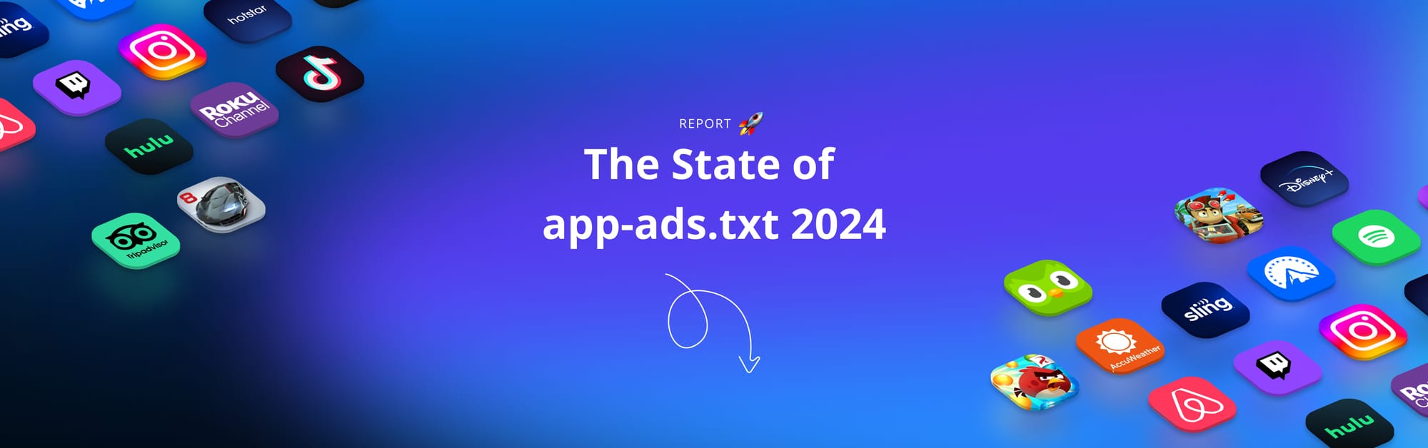 REPORT: The State of app-ads.txt 2024