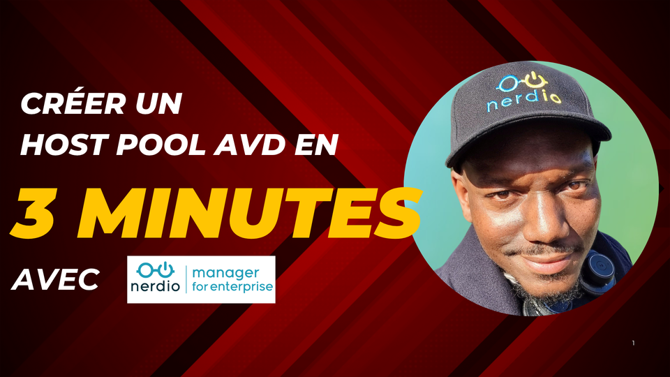 🎥 Créer un Host Pool AVD en 3 minutes avec Nerdio