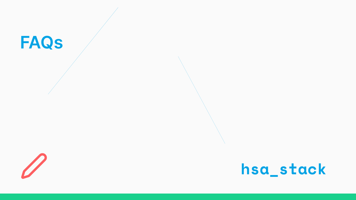 hsa_stack: The Complete List of FAQs