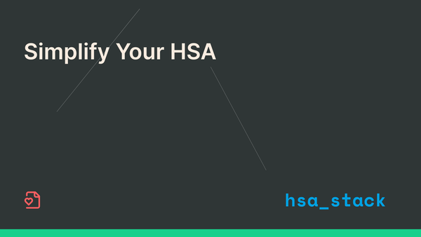 Simplify Your HSA: Capture, Approve, and Get on With Your Life