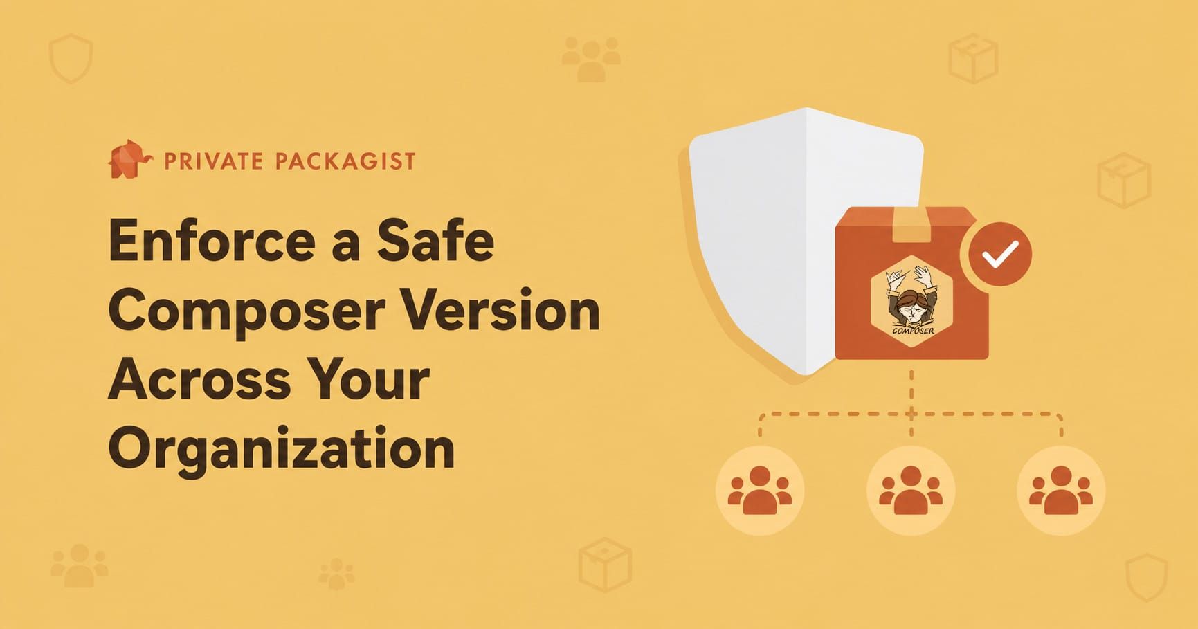 Enforce a Safe Composer Version Across Your Organization