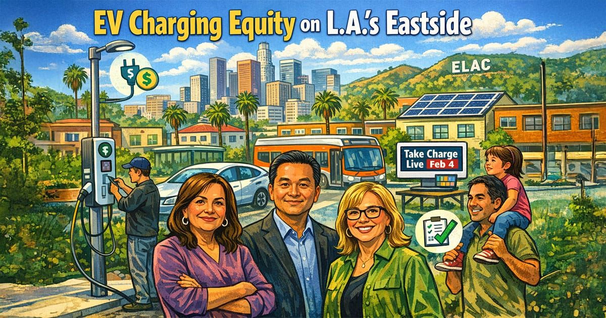 EV Charging Equity on L.A.’s Eastside