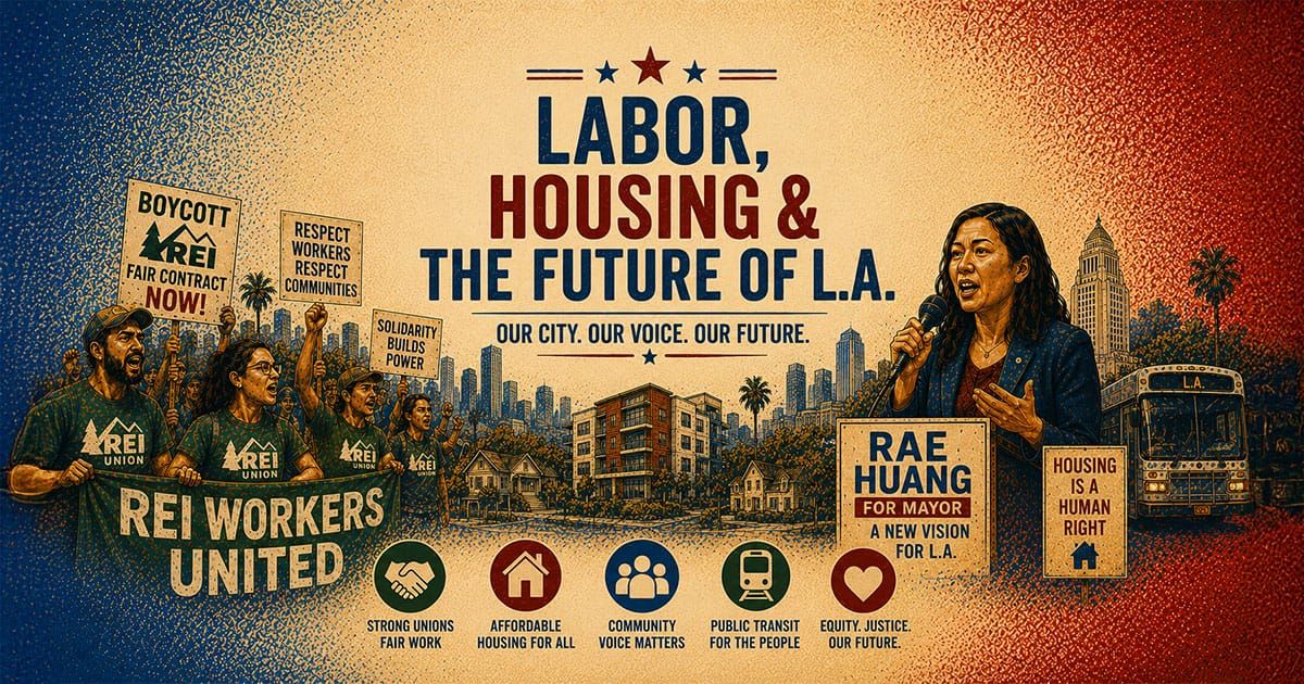 Labor, Housing & the Future of L.A.