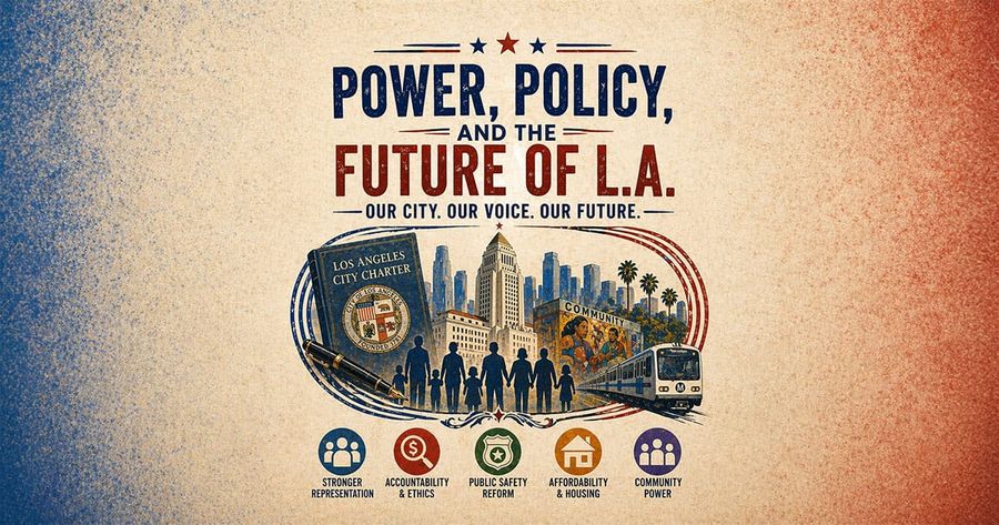 Power, Policy, and the Future of L.A.