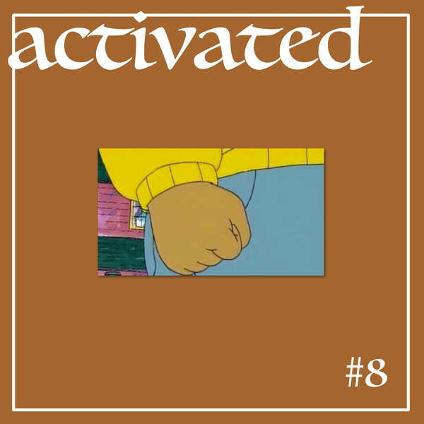 GTD #8: Activated