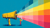 A megaphone shouting with colors