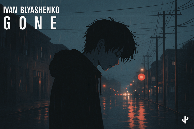 Gone by Ivan Blyashenko - Release Date: 2025-04-04
