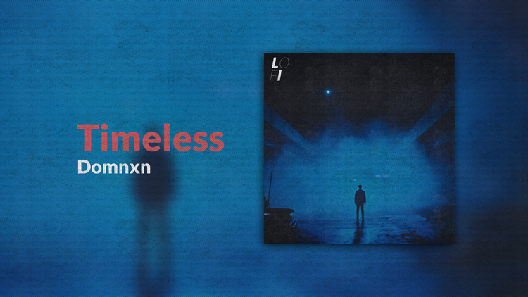 Timeless by Domnxn - Release Day: 2025-05-23