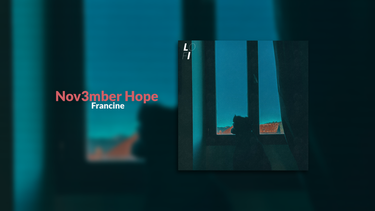 Nov3mber Hope by Francine - Release Date: 2025-03-14