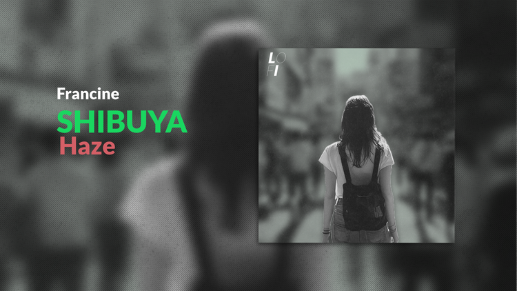 Shibuya Haze by Francine - Release Date: 2025-02-14