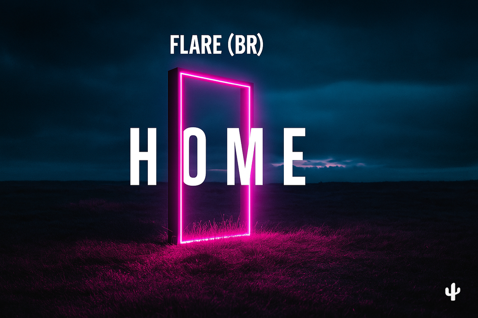 Home by Flare(BR) - Release Date: 2025-01-24