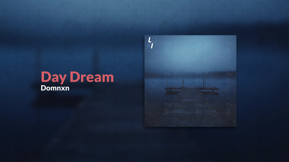 Daydream by Domnxn - Release Date: 2025-06-20