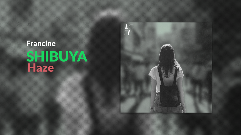 Shibuya Haze by Francine - Release Date: 2025-02-14
