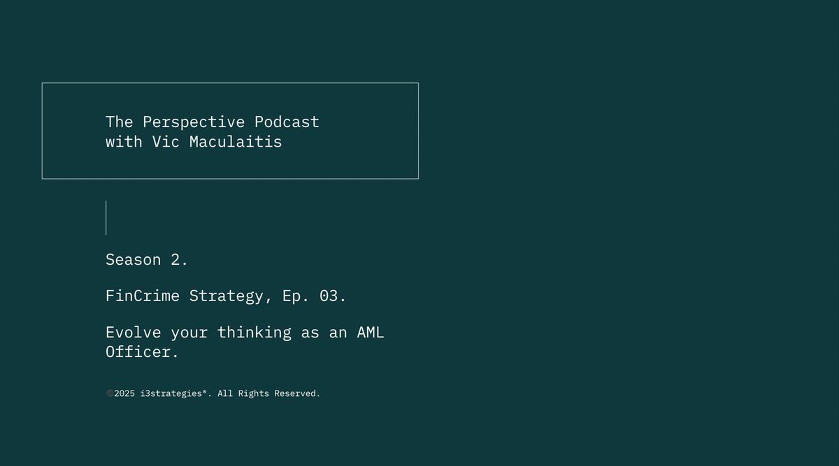 🎧 Season 2, FinCrime Strategy, Ep. 03