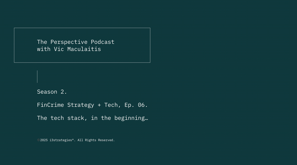 🎧 Season 2, FinCrime Strategy + Tech, Ep. 06