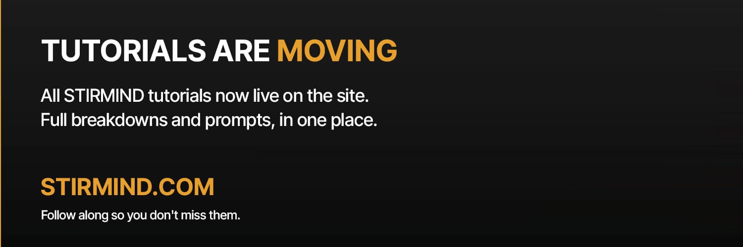STIRMIND announcement banner reading tutorials are moving, all GenAI workflows breakdowns and prompts now live at stirmind.com.