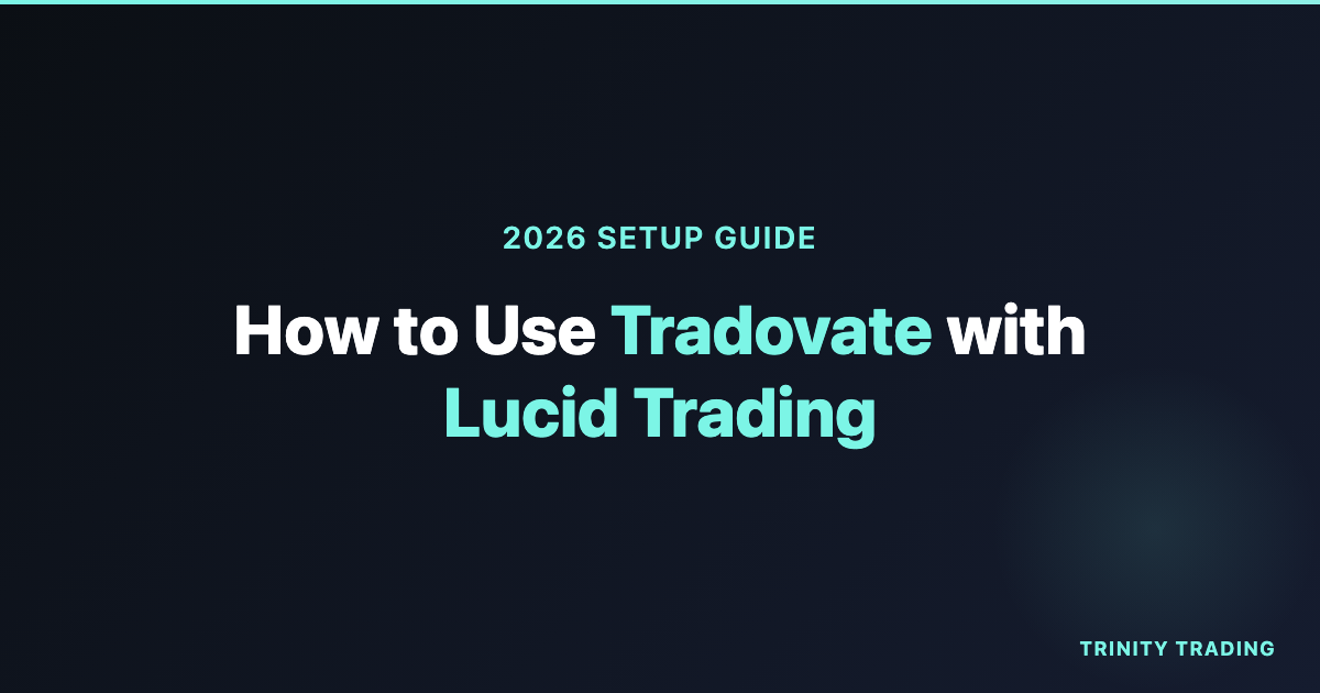 How to Use Tradovate with Lucid Trading (2026 Setup Guide)