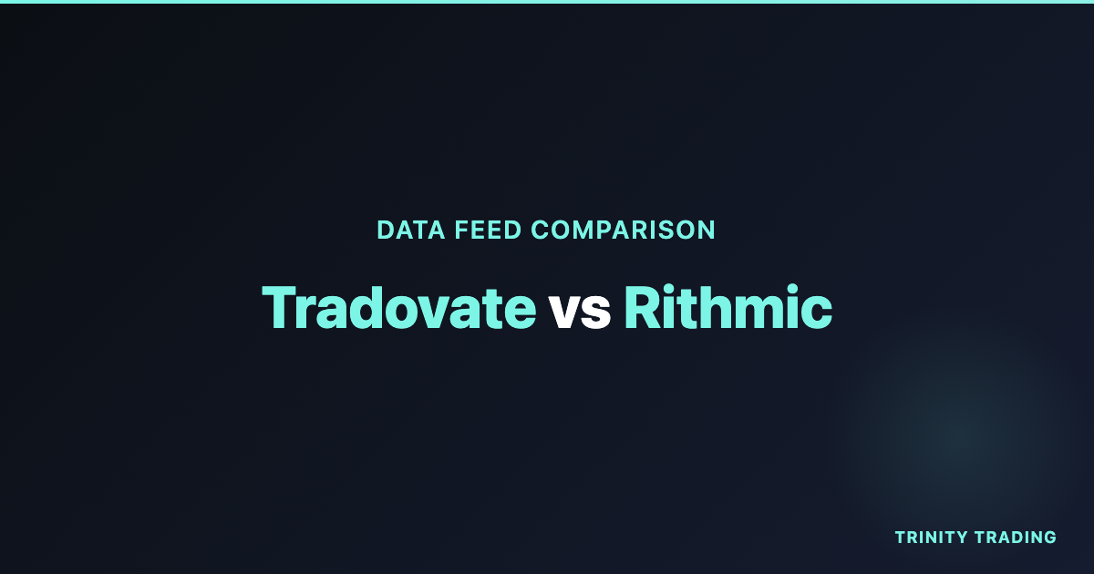 Tradovate vs Rithmic: Which Data Feed Should You Use for Prop Firm Trading?