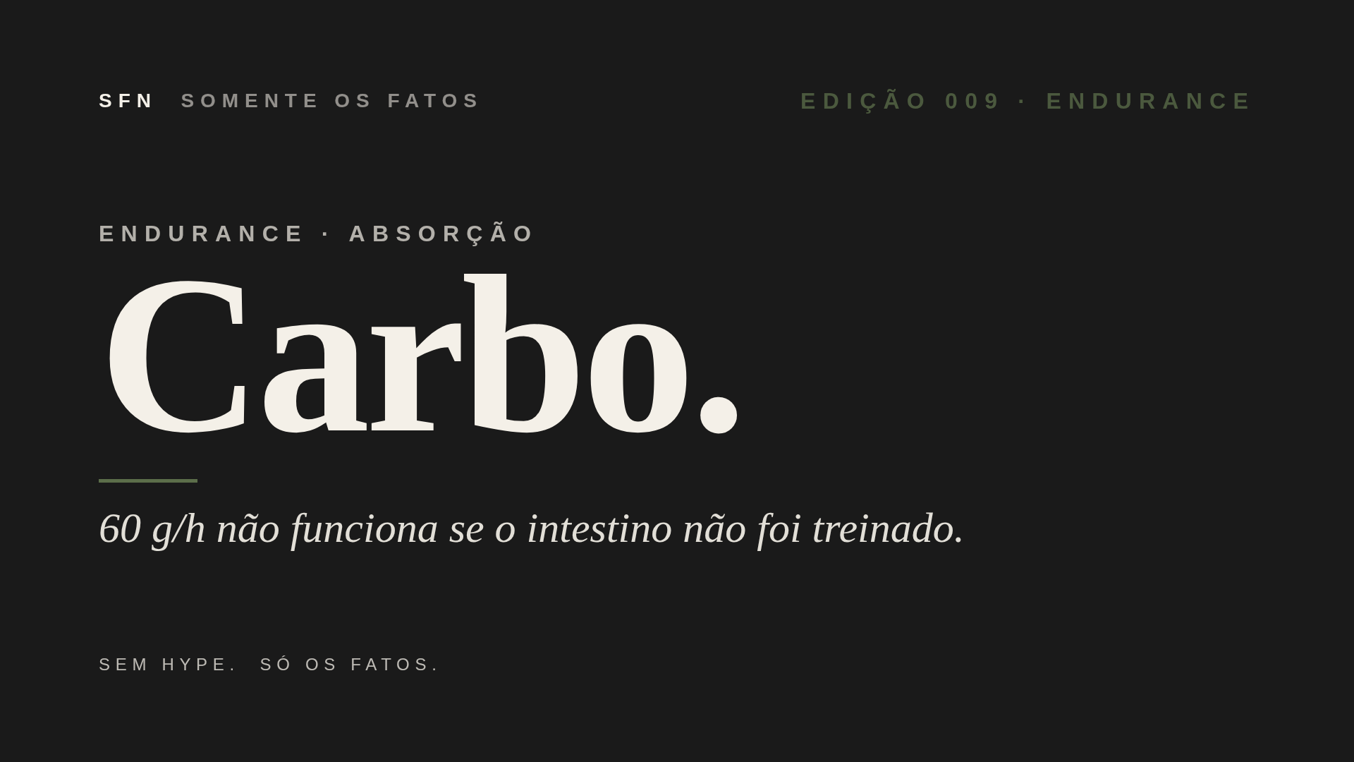 60 g de carbo por hora não funciona se o intestino não foi treinado — SFN