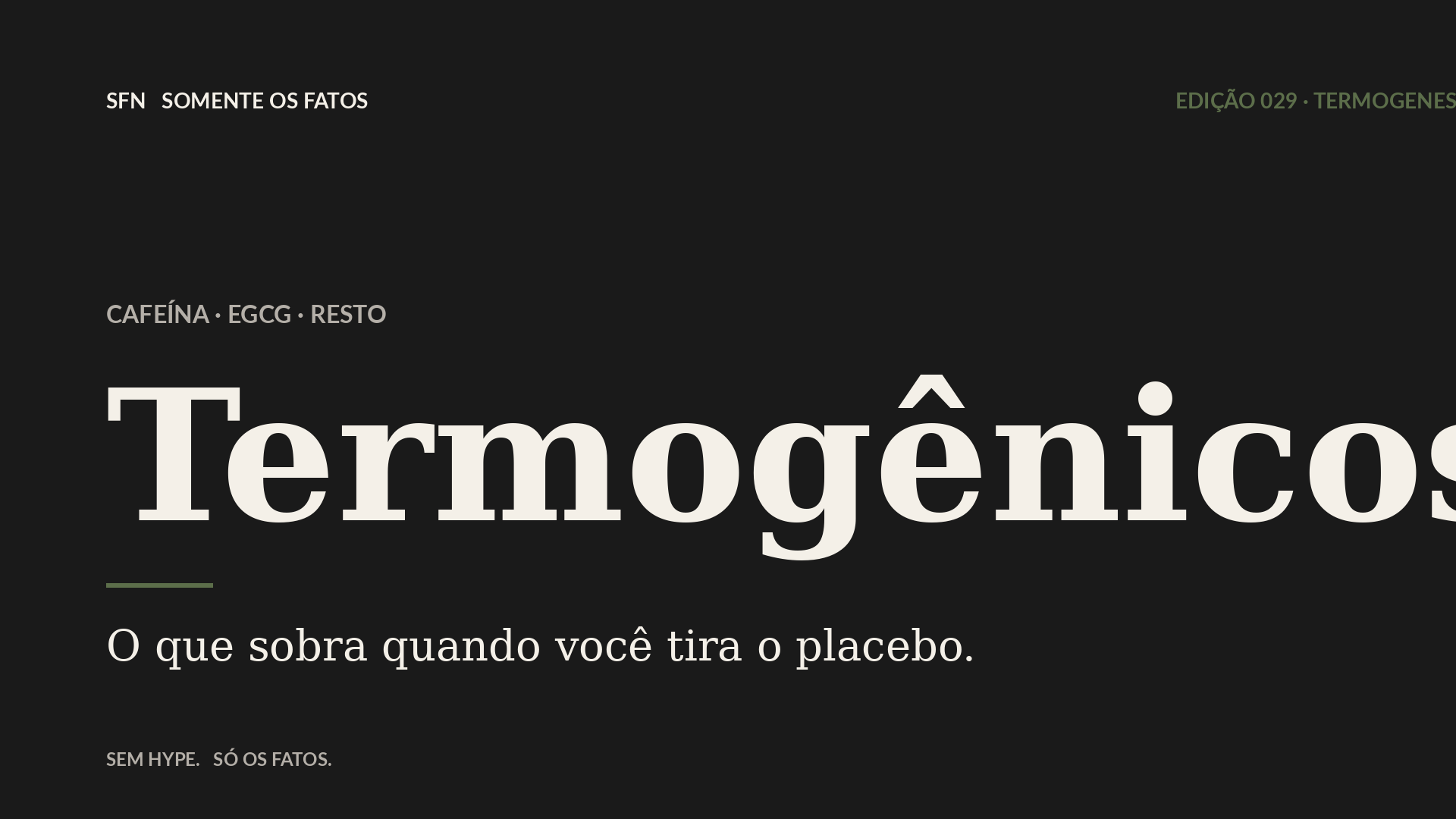 Termogênicos além da cafeína: o que sobra quando você tira o placebo