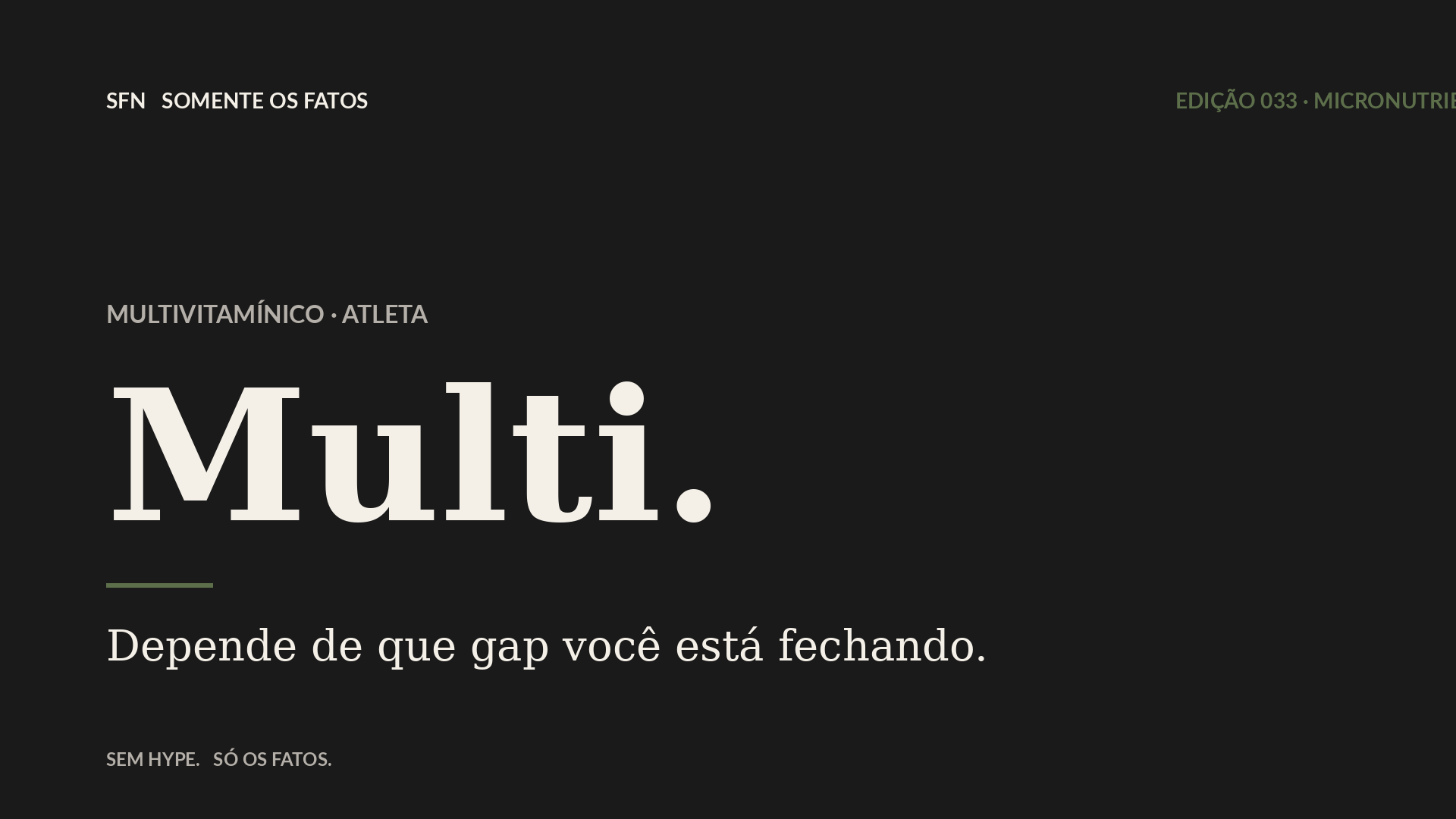 Multivitamínico para atleta: quando faz sentido (e quando é despesa)