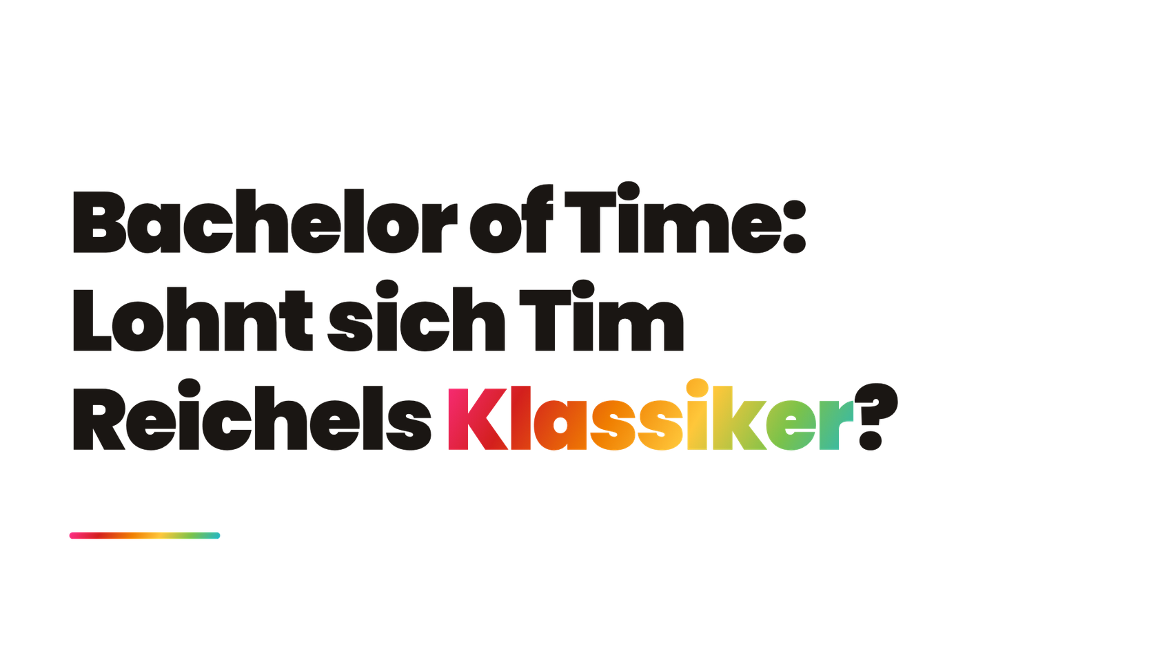 Buch Review: Bachelor of Time