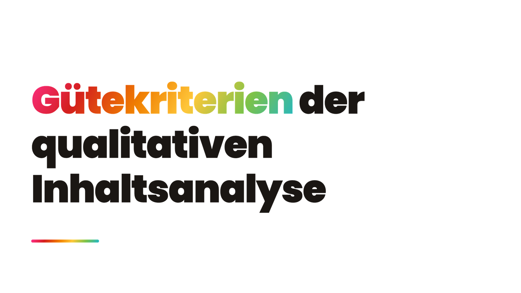 Gütekriterien der qualitativen Inhaltsanalyse (Mayring)