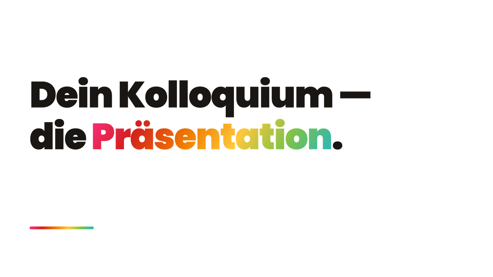 Kolloquium-Präsentation: Aufbau & Beispiel (5 Profs)