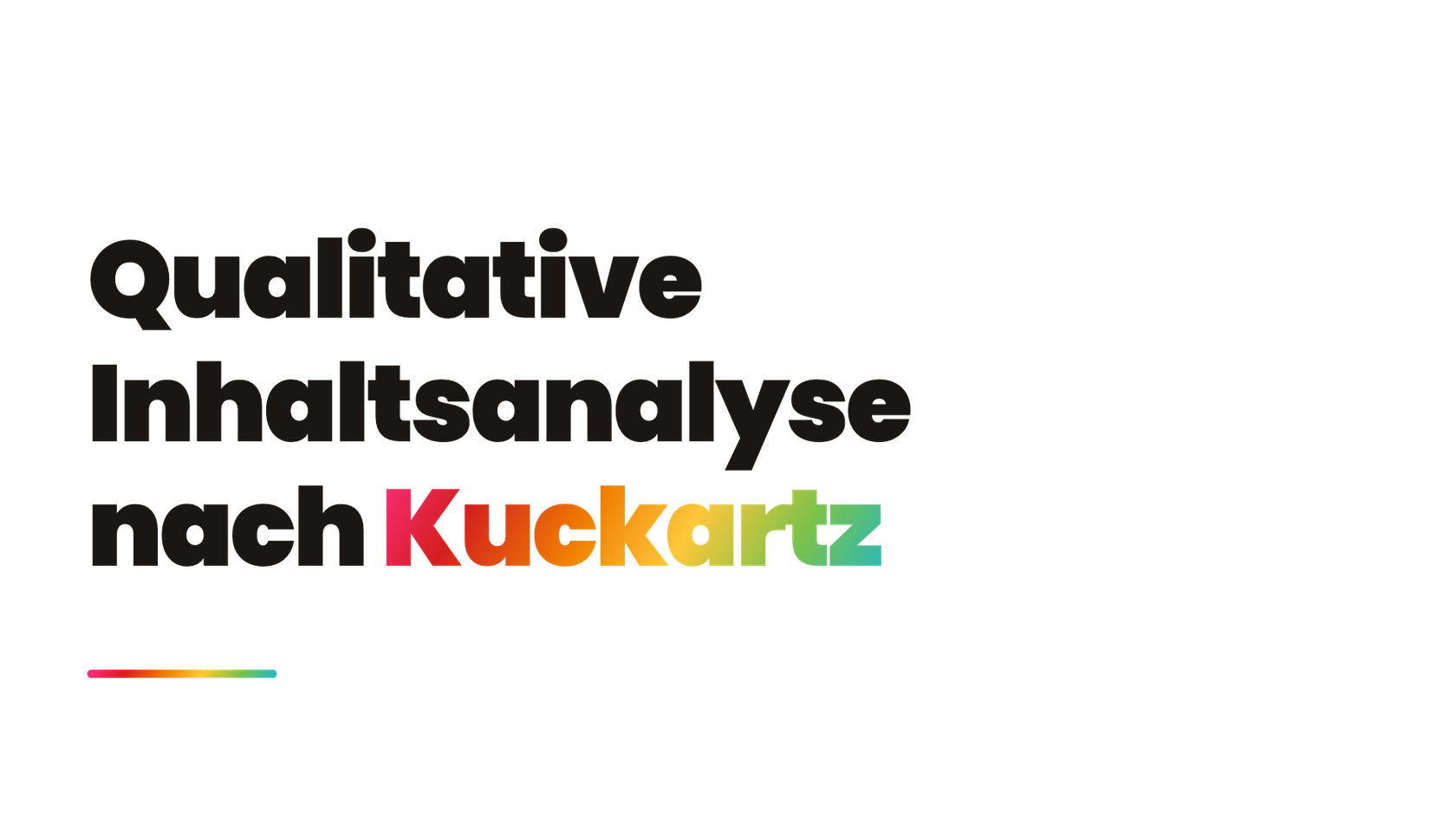 Qualitative Inhaltsanalyse nach Kuckartz einfach erklärt
