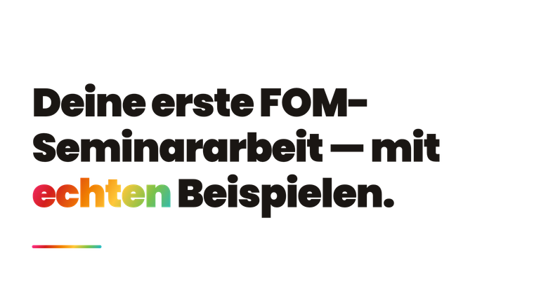 9 Tipps für Seminararbeiten an der FOM (+ Beispiele)