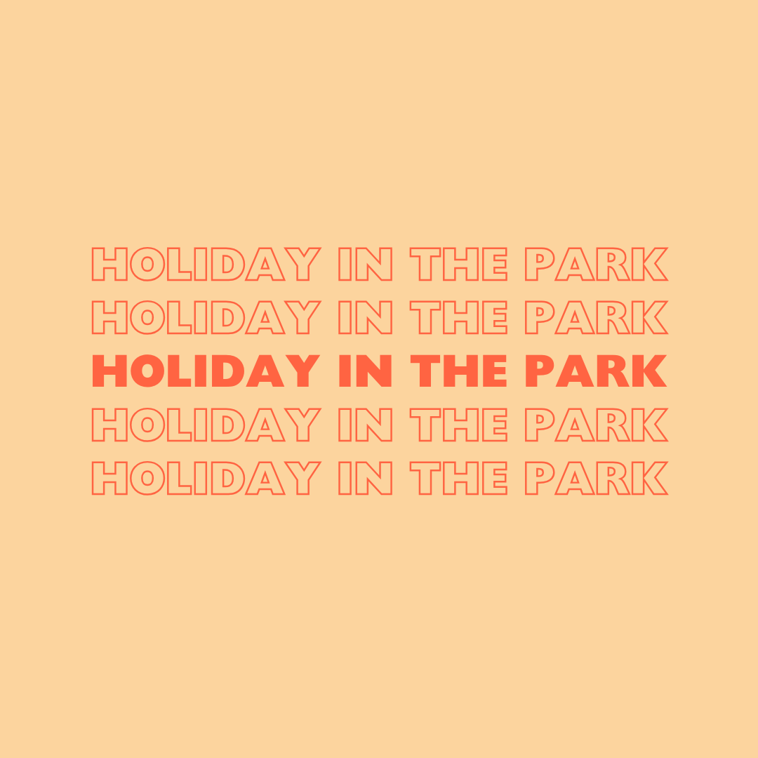 Holiday in the Park!