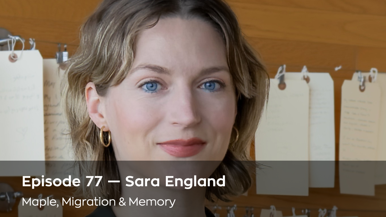 New Episode - Maple Memories & Migration