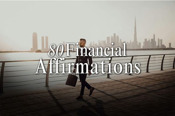 80 Best Finance Affirmations to Grow Your Wealth