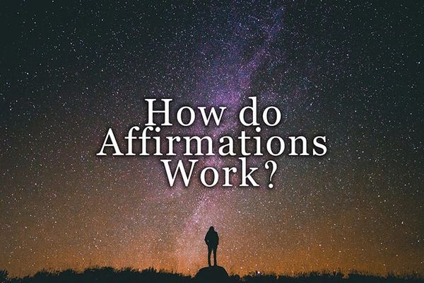 How Do Affirmations Work: The Science Behind Them