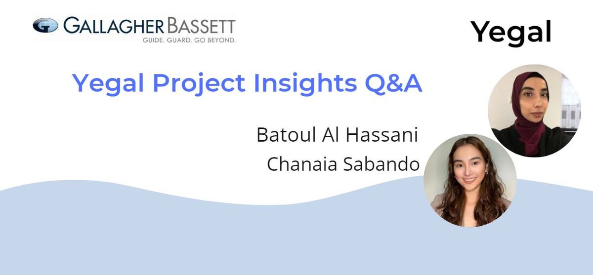 Yegal Paralegals Chanaia and Batoul Al-Hassani at Gallagher Bassett