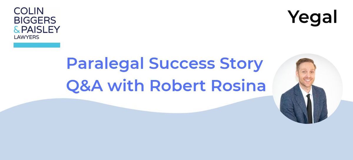 Paralegal Success Stories – Robert Rosina
