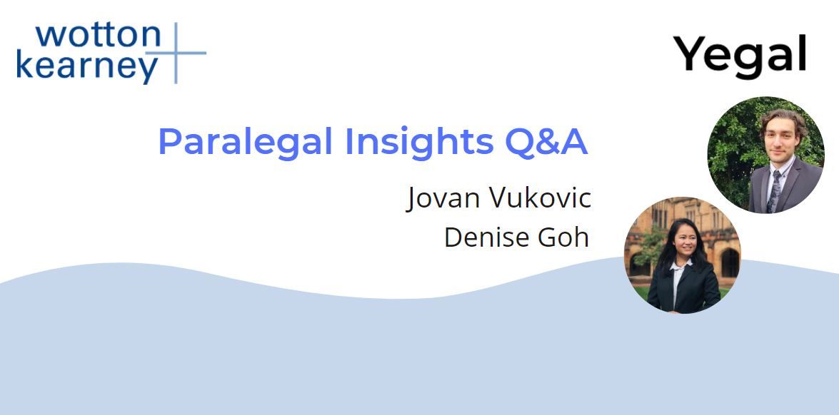 Yegal Paralegals Jovan Vukovic and Denise Goh at Wotton + Kearney