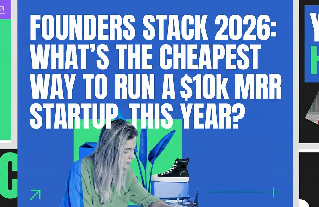 Founders Stack 2026: What's the Cheapest Way to Run a $10k MRR Startup This Year?