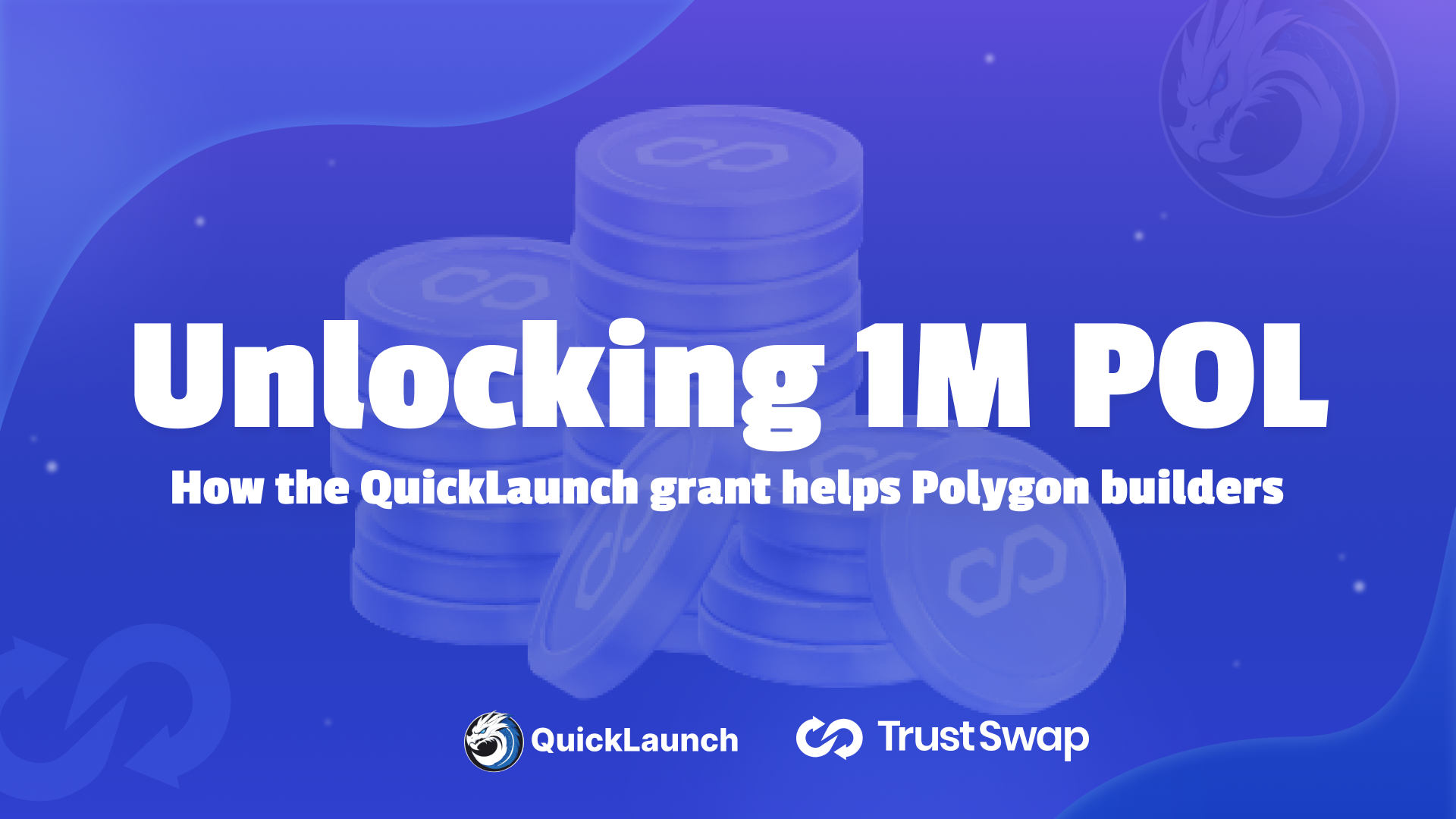 Unlocking 1M POL: How the QuickLaunch Grant Helps Polygon Builders