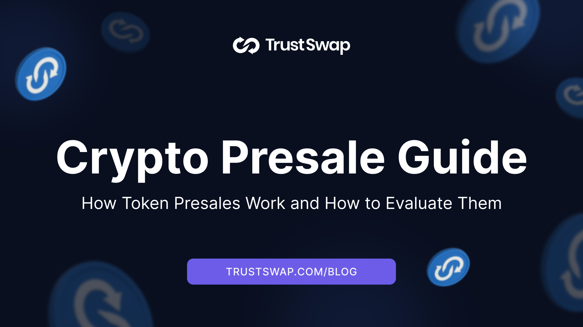 Crypto Presale Guide: How Token Presales Work and How to Evaluate Them