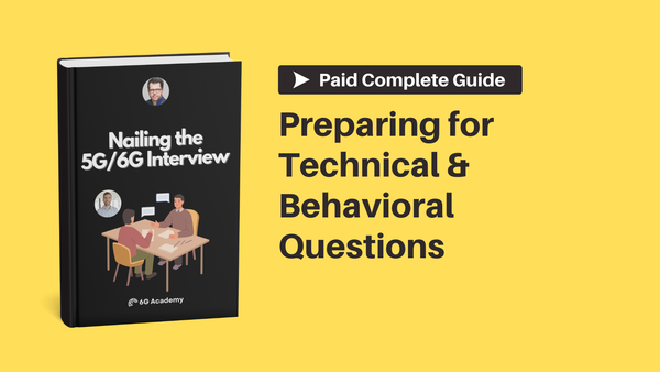 Nailing the 5G/6G Interview
