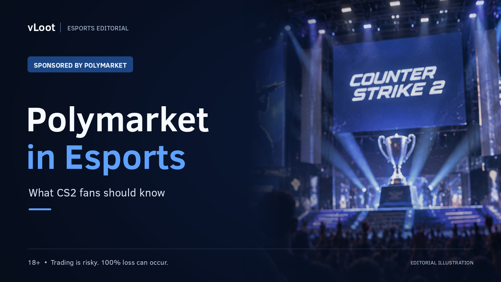 Polymarket in Esports: What CS2 Fans Should Know