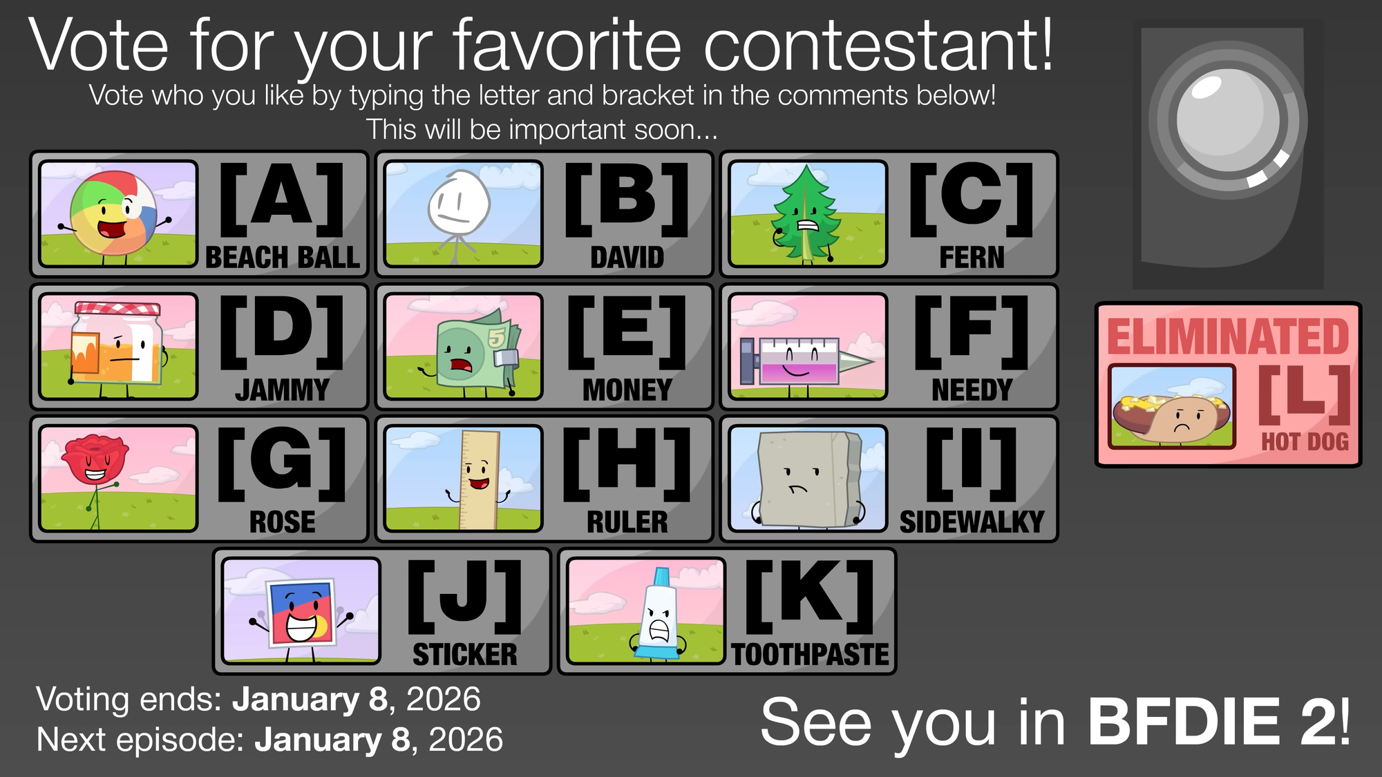 The voting screen for BFDIE 1, reading "Vote for your favorite contestant! This will be important soon…"