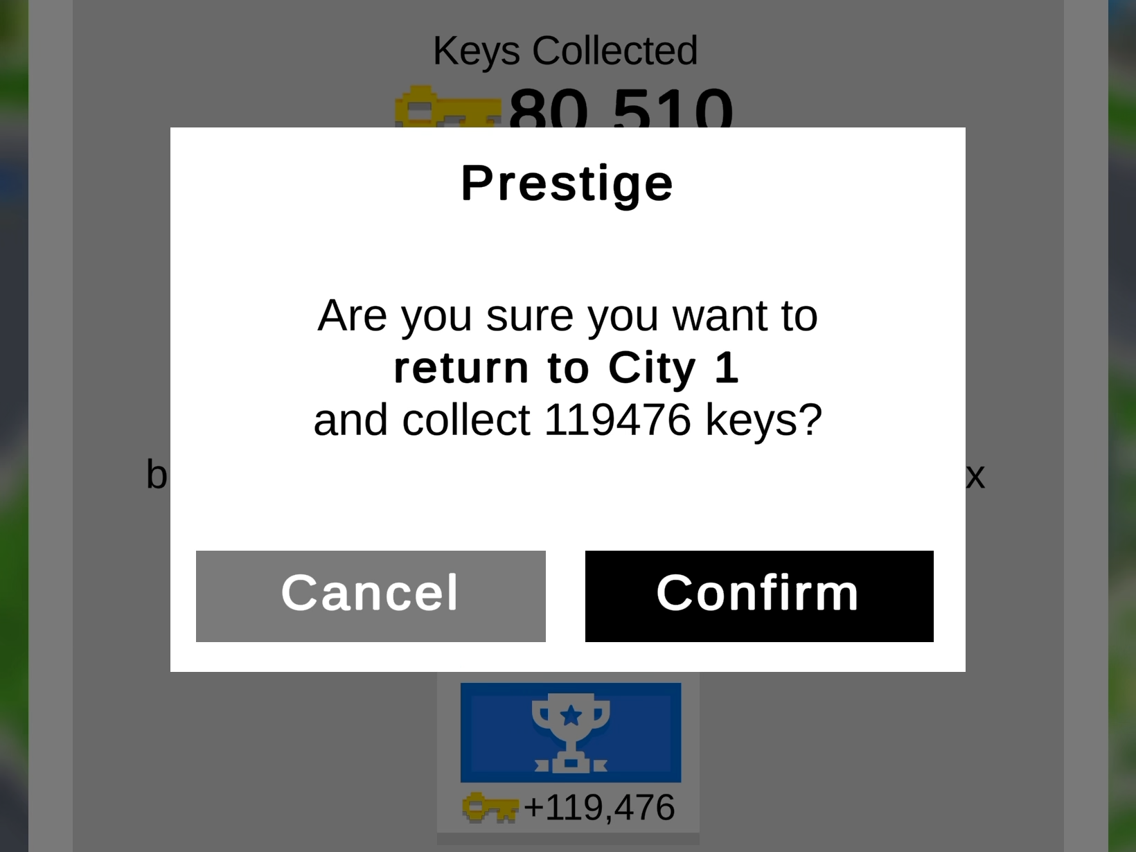 A screenshot of Bit City showing the prestige menu. It currently has 80,510 keys collected, and a pop up reads "Are you sure you want to Return to City 1 and collect 119,476 keys?"