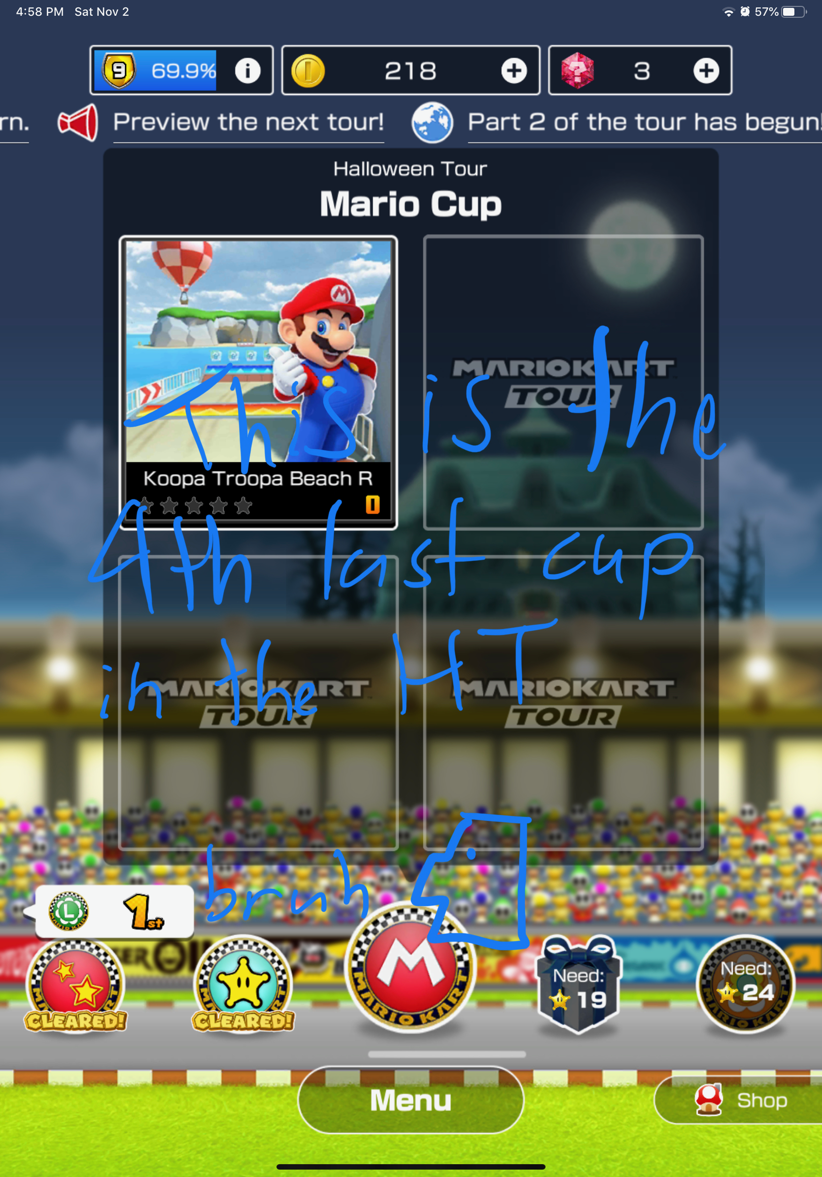 The Mario Cup in the original Halloween Tour of Mario Kart Tour, with only the first track unlocked, Koopa Troopa Beach R. Text is written over it in blue saying "This is the 4th last cup in the HT, bruh 🗿 [moai emoji]".
