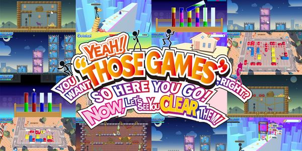 The banner for Yeah! You Want "Those Games", Right? So Here You Go! Now, Let's See You Clear Them!