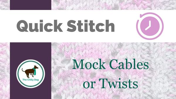 Mock Cables or Twists
